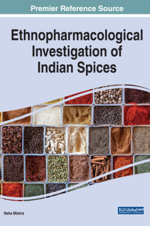 Ethnopharmacological Investigation of Indian Spices