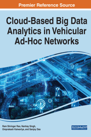 Cloud-Based Big Data Analytics in Vehicular Ad-Hoc Networks
