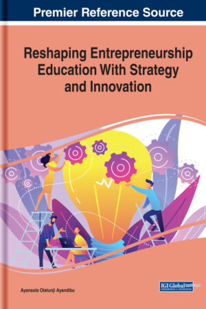 Reshaping Entrepreneurship Education With Strategy and Innovation
