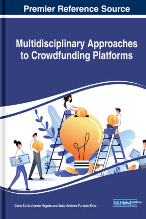 Multidisciplinary Approaches to Crowdfunding Platforms
