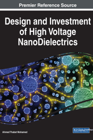 Design and Investment of High Voltage NanoDielectrics