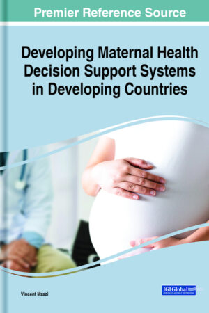 Developing Maternal Health Decision Support Systems in Developing Countries