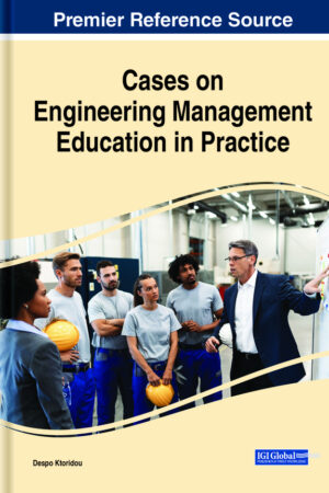 Cases on Engineering Management Education in Practice
