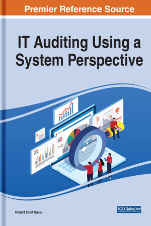 IT Auditing Using a System Perspective