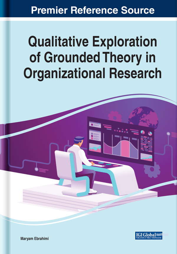 Qualitative Exploration of Grounded Theory in Organizational Research