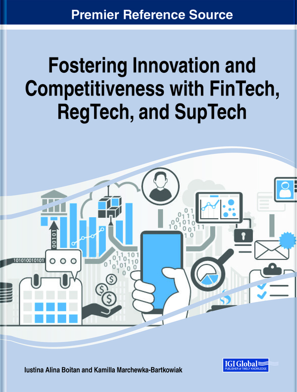 Fostering Innovation and Competitiveness With FinTech, RegTech, and SupTech