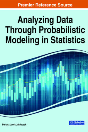 Analyzing Data Through Probabilistic Modeling in Statistics