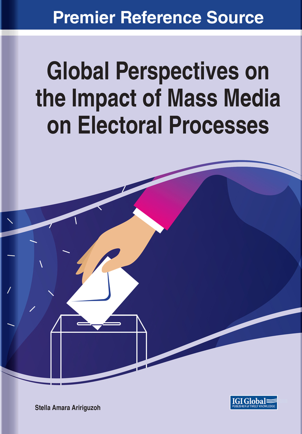 Global Perspectives on the Impact of Mass Media on Electoral Processes