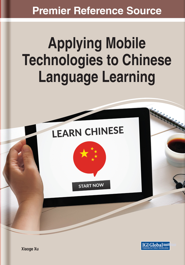 Applying Mobile Technologies to Chinese Language Learning