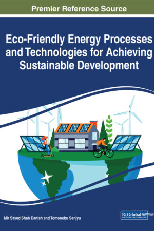 Eco-Friendly Energy Processes and Technologies for Achieving Sustainable Development