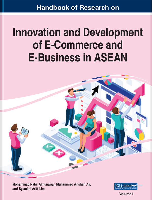 Handbook of Research on Innovation and Development of E-Commerce and E-Business in ASEAN