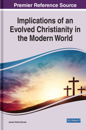 Implications of an Evolved Christianity in the Modern World