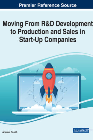 Moving From R&D Development to Production and Sales in Start-Up Companies