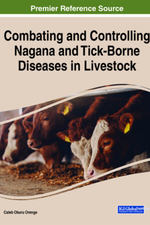 Combating and Controlling Nagana and Tick-Borne Diseases in Livestock