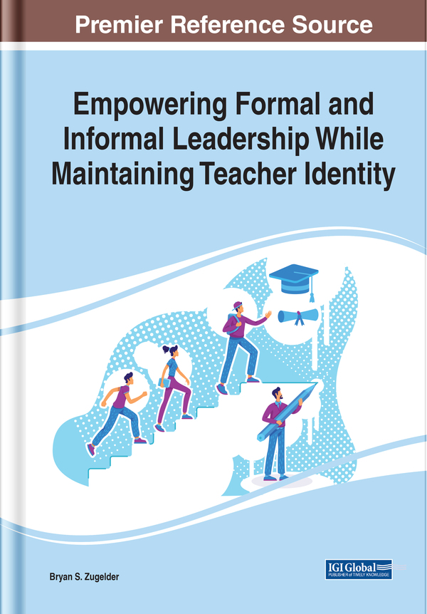 Empowering Formal and Informal Leadership While Maintaining Teacher Identity
