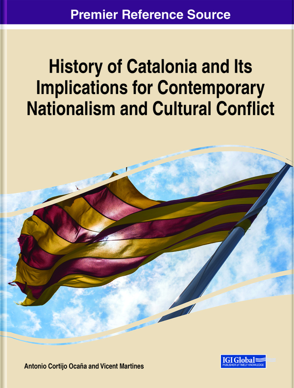 History of Catalonia and Its Implications for Contemporary Nationalism and Cultural Conflict