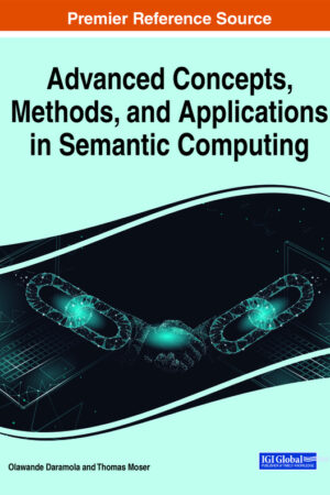 Advanced Concepts, Methods, and Applications in Semantic Computing