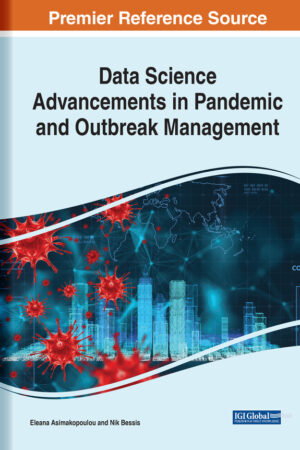 Data Science Advancements in Pandemic and Outbreak Management