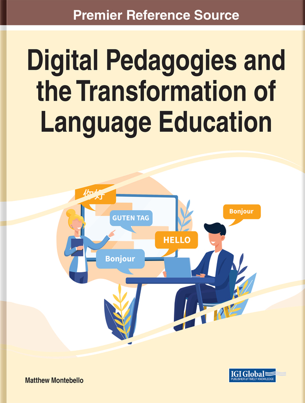 Digital Pedagogies and the Transformation of Language Education