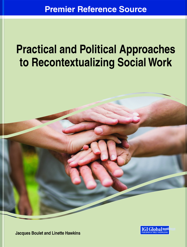 Practical and Political Approaches to Recontextualizing Social Work