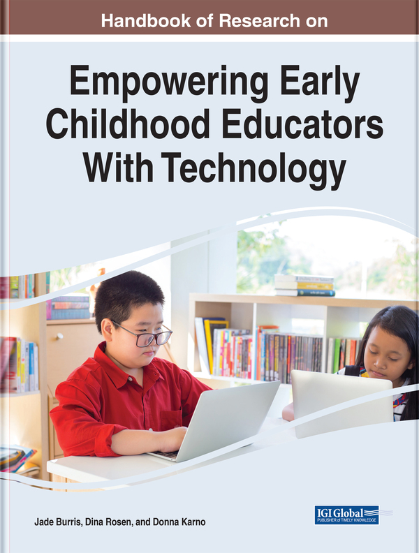 Handbook of Research on Empowering Early Childhood Educators With Technology