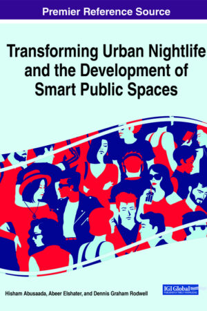 Transforming Urban Nightlife and the Development of Smart Public Spaces