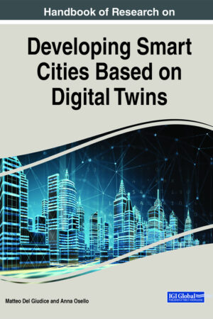 Handbook of Research on Developing Smart Cities Based on Digital Twins