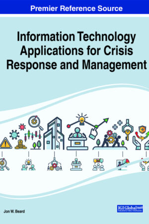 Information Technology Applications for Crisis Response and Management