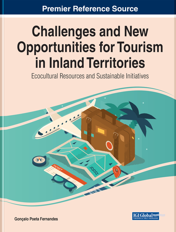 Challenges and New Opportunities for Tourism in Inland Territories: Ecocultural Resources and Sustainable Initiatives