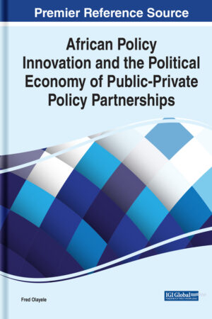 African Policy Innovation and the Political Economy of Public-Private Policy Partnerships