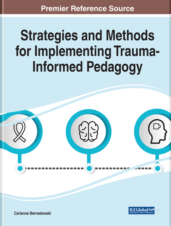 Strategies and Methods for Implementing Trauma-Informed Pedagogy