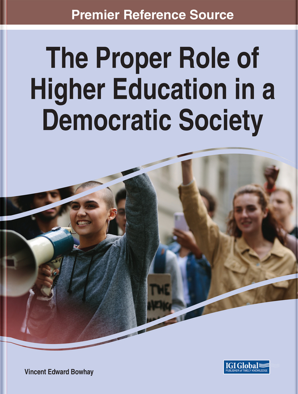 The Proper Role of Higher Education in a Democratic Society