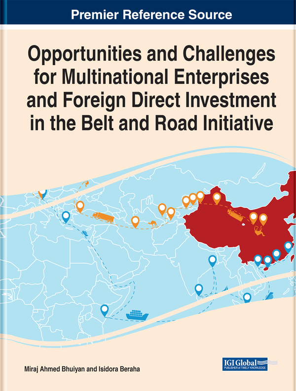 Opportunities and Challenges for Multinational Enterprises and Foreign Direct Investment in the Belt and Road Initiative