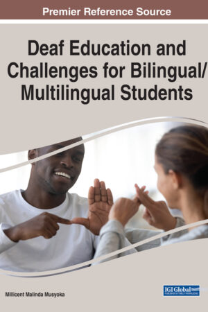 Deaf Education and Challenges for Bilingual/Multilingual Students