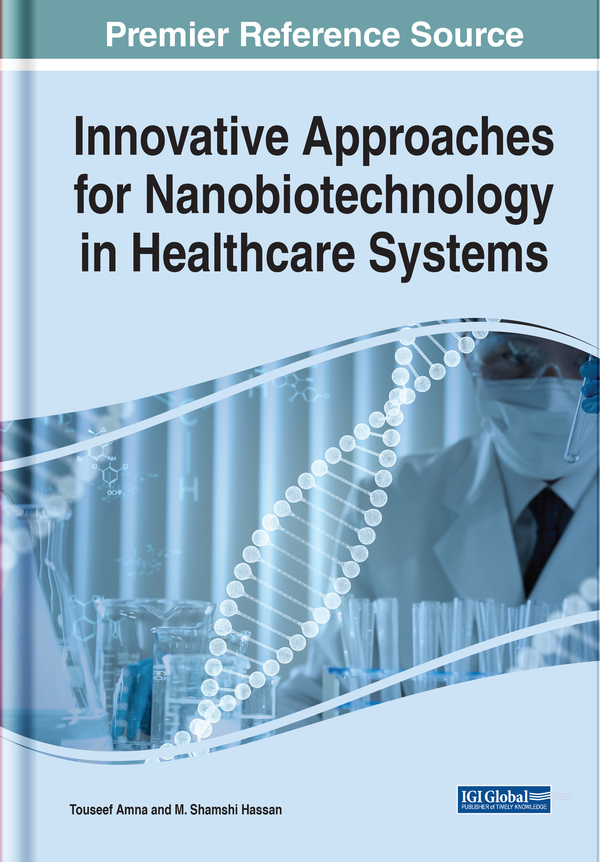 Innovative Approaches for Nanobiotechnology in Healthcare Systems