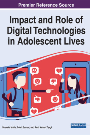 Impact and Role of Digital Technologies in Adolescent Lives