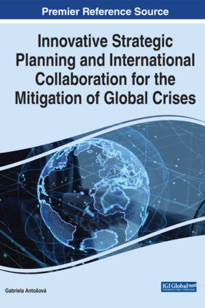 Innovative Strategic Planning and International Collaboration for the Mitigation of Global Crises