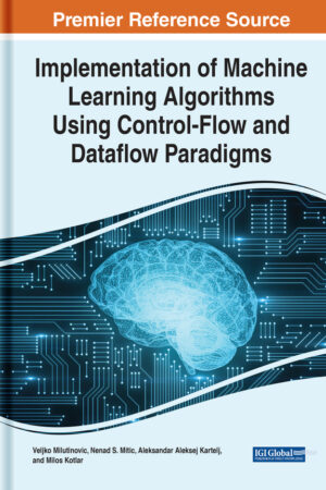 Implementation of Machine Learning Algorithms Using Control-Flow and Dataflow Paradigms
