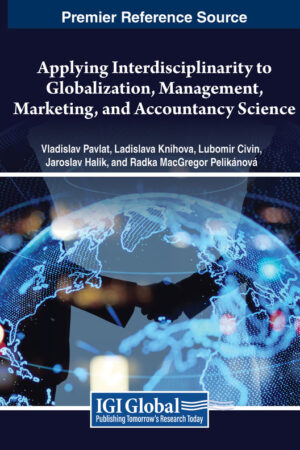 Applying Interdisciplinarity to Globalization, Management, Marketing, and Accountancy Science