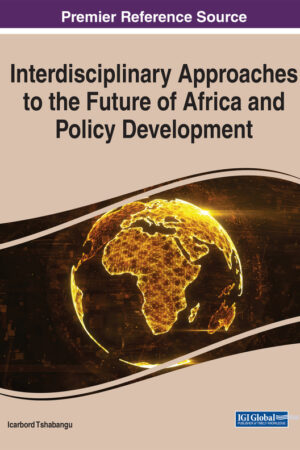 Interdisciplinary Approaches to the Future of Africa and Policy Development