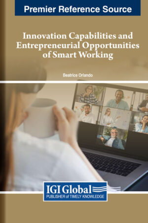 Innovation Capabilities and Entrepreneurial Opportunities of Smart Working