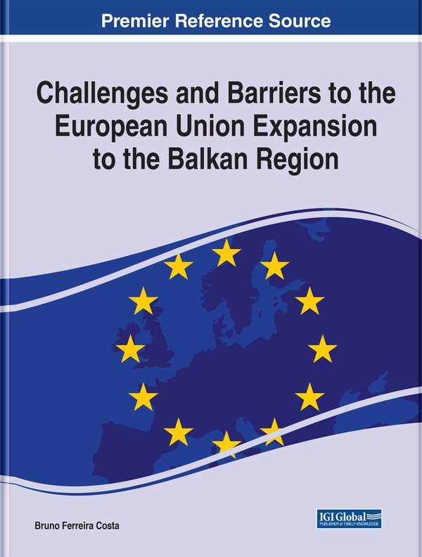 Challenges and Barriers to the European Union Expansion to the Balkan Region