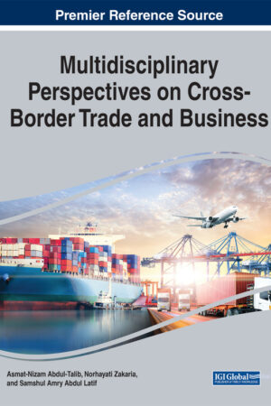 Multidisciplinary Perspectives on Cross-Border Trade and Business