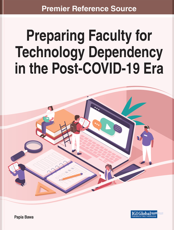 Preparing Faculty for Technology Dependency in the Post-COVID-19 Era