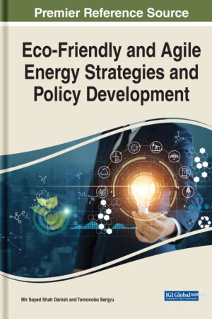 Eco-Friendly and Agile Energy Strategies and Policy Development