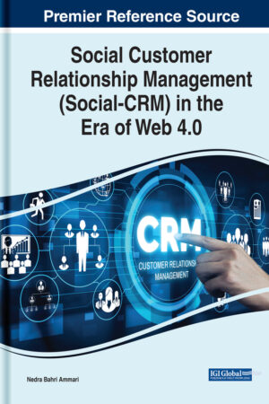 Social Customer Relationship Management (Social-CRM) in the Era of Web 4.0