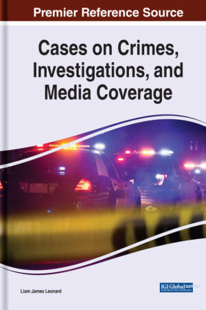 Cases on Crimes, Investigations, and Media Coverage