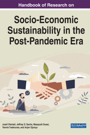 Handbook of Research on Socio-Economic Sustainability in the Post-Pandemic Era