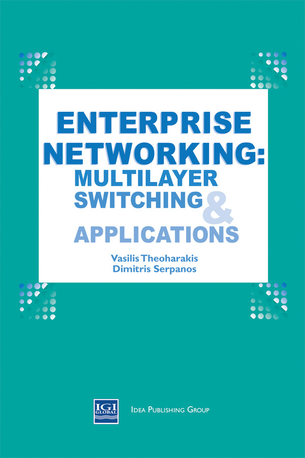 Enterprise Networking: Multilayer Switching and Applications