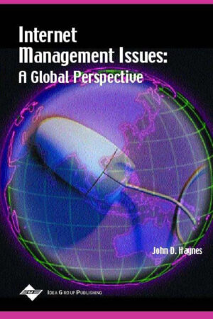 Internet Management Issues: A Global Perspective